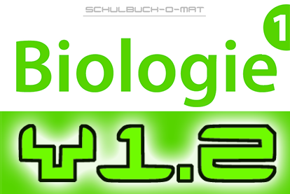 Biologie 1 in neuer Version